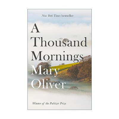 英文原版 A Thousand Mornings 一千个清晨 诗歌集 普利策奖和国家图书奖获得者Mary Oliver 英文版 进口英语原版书籍