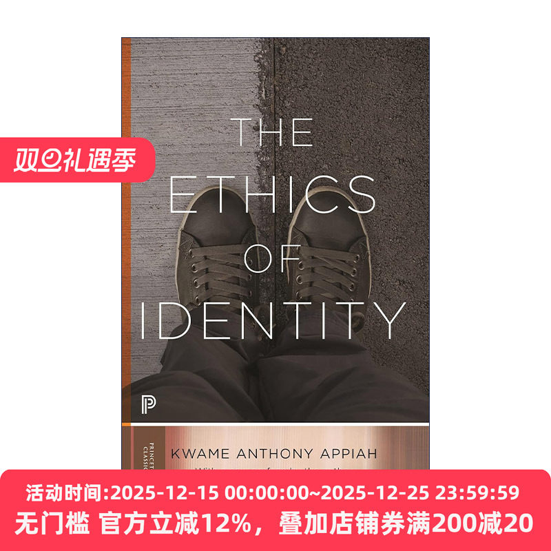 英文原版 The Ethics of Identity 认同伦理学 普林斯顿大学哲学教授 世界主义作者Kwame Anthony Appiah 英文版 进口英语原版书籍