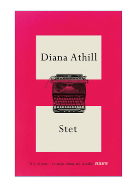 Stet 原句保留 戴安娜·阿西尔编辑生涯回忆录