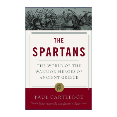 英文原版 The Spartans 斯巴达人 一部英雄的史诗 古希腊历史 Paul Cartledge 英文版 进口英语原版书籍