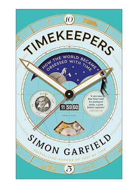 英文原版 Timekeepers 计时者 时间观念演变史 人类为何痴迷于时间 精装 英文版 进口英语原版书籍