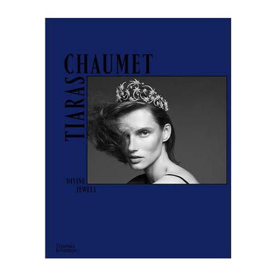 英文原版 Chaumet Tiaras Divine Jewels 尚美珠宝皇冠 精装 英文版 进口英语原版书籍