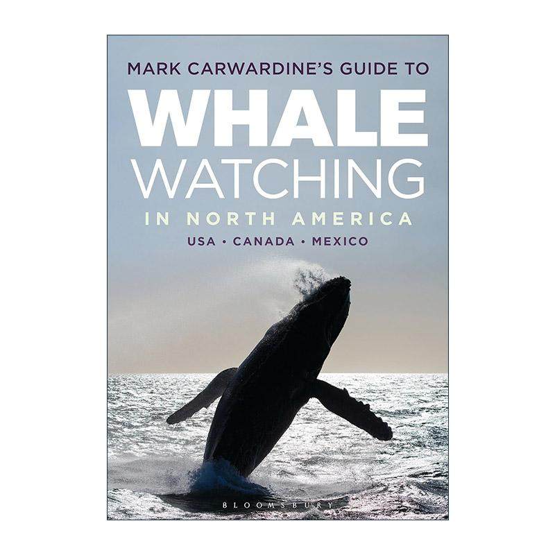英文原版 Mark Carwardine's Guide to Whale Watching in North America 北美野外观鲸指南 自然摄影师马克·卡沃丁 英文版