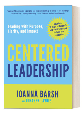 英文原版 Centered Leadership 正念领导力 有目的 清晰 有影响力的领导 McKinsey麦肯锡领导力方法 Joanna Barsh 精装 进口书籍