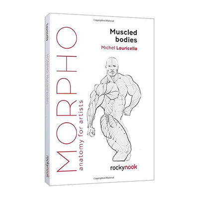 英文原版 Morpho Muscled Bodies Anatomy for Artists 艺术家解剖学 肌肉发达的身体 英文版 进口英语原版书籍