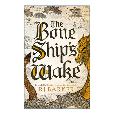 The Bone Ship's Wake 骨船觉醒 RJ•巴克 潮汐之子3 The Tide Child Trilogy