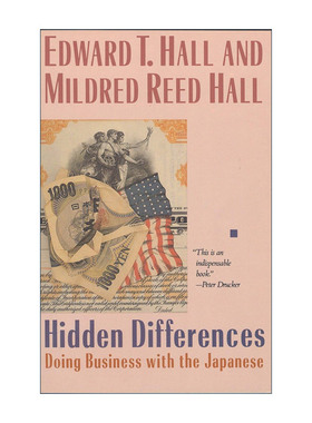 英文原版 Hidden Differences 隐性差异 日美商业关系 无声的语言作者Edward T. Hall爱德华·霍尔英文版 进口英语原版书籍