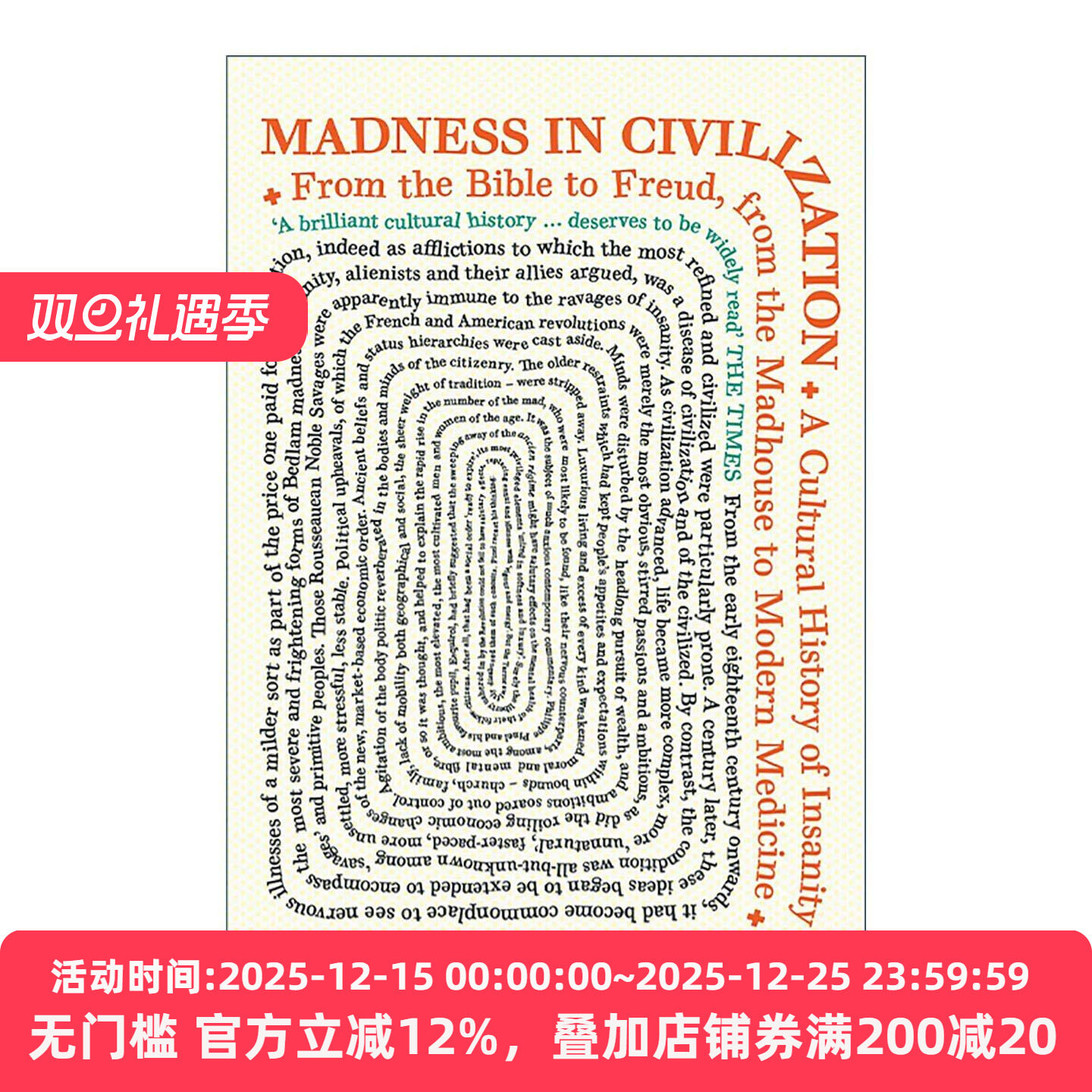 英文原版 Madness In Civilization 文明中的疯癫 一部精神错乱的文化史 英文版 进口英语原版书籍
