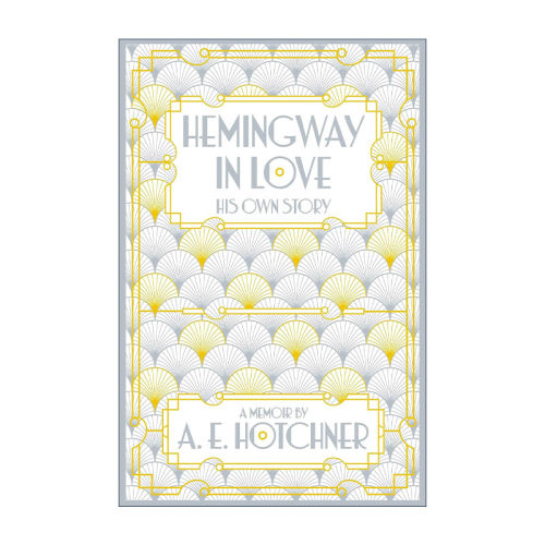英文原版 Hemingway in Love 恋爱中的海明威 A.E.霍奇纳 英文版 进口英语原版书籍