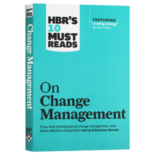 哈佛商业评论管理必读 引爆变革 HBR's 10 Must Reads on Change Management 约翰科特 英文原版企业管理 进口英语书籍