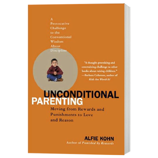 无条件养育 Unconditional Parenting 英文原版家庭育儿 英文版进口英语书籍