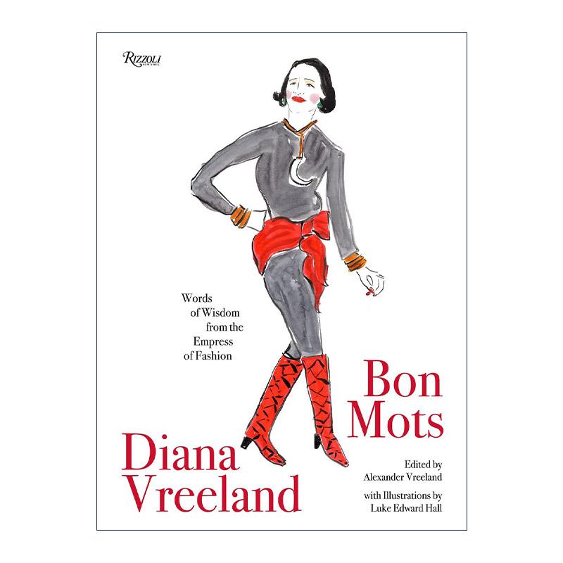 英文原版 Diana Vreeland Bon Mots 黛安娜·弗里兰 时尚皇后的智慧之言 Vogue 时尚芭莎 服装设计 英文版 进口英语原版书籍