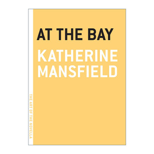 Mansfield the Art The 英文原版 Novella Katherine 英文版 心理小说 Bay 经典 在海湾 书籍 进口英语原版