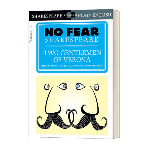 Two Gentlemen of Verona No Fear Shakespeare 无惧莎士比亚 维罗纳的二位绅士 别怕莎士比亚 英文原版文学读物 进口英语书籍
