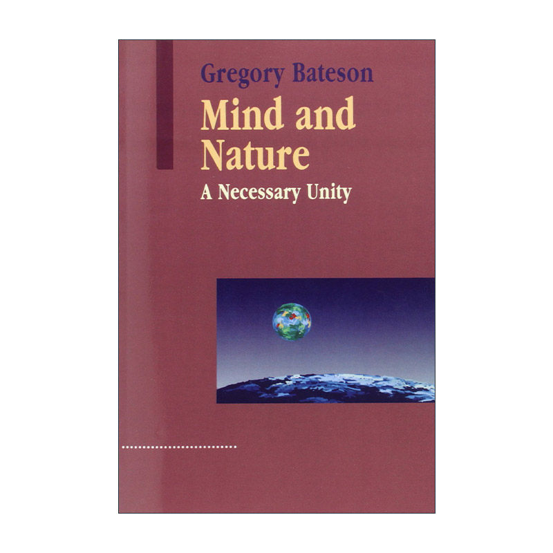 英文原版 Mind and Nature 心灵与自然 应然的合一 格雷戈里·贝特森 英文版 进口英语原版书籍