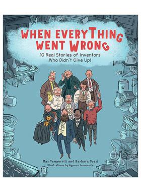 英文原版 When Everything Went Wrong 10位不放弃的发明家的真实故事 英文版 进口英语原版书籍