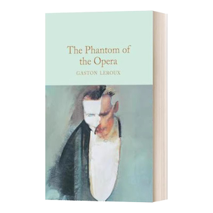 The Phantom of the Opera 歌剧魅影 精装 麦克米伦收藏馆系列 Macmillan Collector's Library 英文原版经典文学 进口书籍
