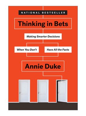 Thinking in Bets 对赌 信息不足时如何做出明智决策 精装 Annie Duke