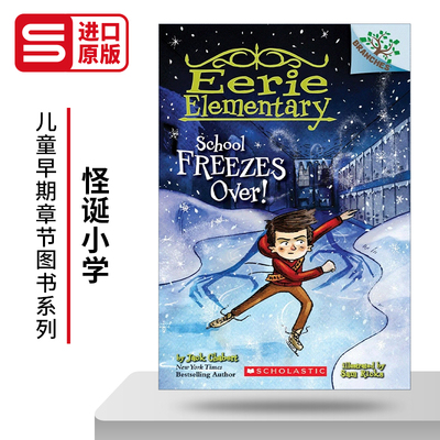 英文原版  怪诞小学 Eerie Elementary #5 School Freezes Over! 英文版 进口英语原版书籍