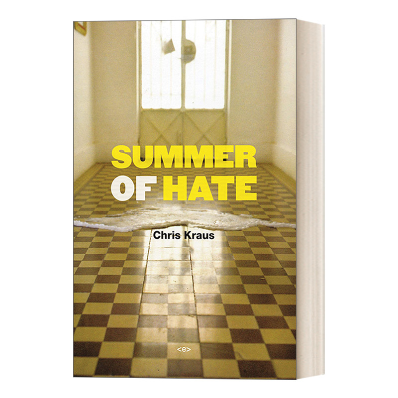 英文原版 Summer of Hate 仇恨之夏 黑色幽默小说 Chris Kraus 英文版 进口英语原版书籍