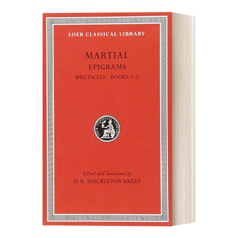 英文原版 Epigrams Volume I 马提亚尔Martial诗集 隽语 卷1 1-5册 修订版 拉英双语版 洛布古典丛书 英文版 进口英语原版书籍