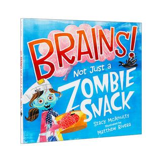 Brains! Not Just a Zombie Snack  大脑可不止是僵尸的零食  精装绘本