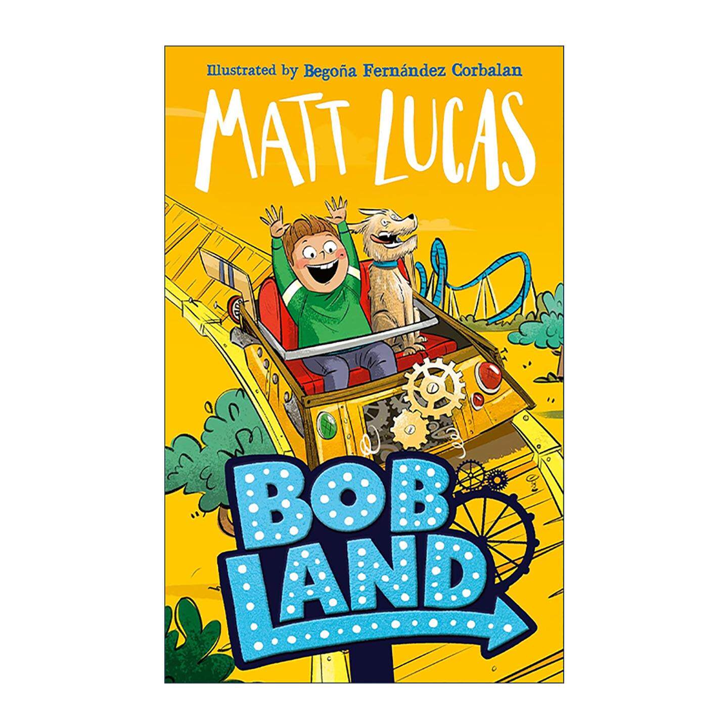 英文原版 BobLand 鲍勃乐园 Matt Lucas 幽默儿童小说 大开本 英文版 进口英语原版书籍