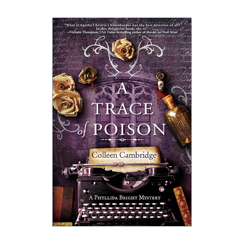 英文原版 A Trace of Poison A Phyllida Bright Mystery 02 微量的毒药 菲利达·布莱特之谜系列2 侦探推理小说进口英语原版书籍