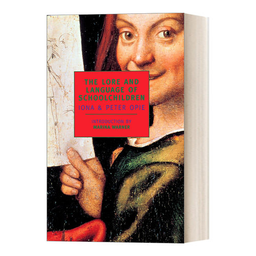 英文原版 The Lore and Language of Schoolchildren 小学生的知识和语言 Iona Opie 英文版 进口英语原版书籍