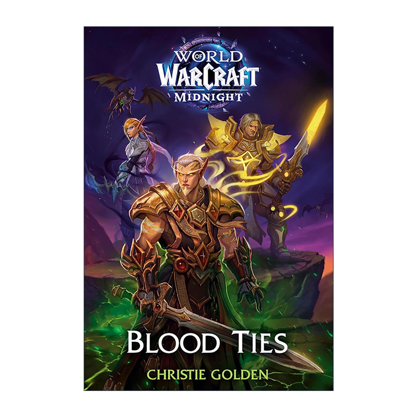 英文原版 Blood Ties World of Warcraft Midnight 魔兽世界前传小说 血脉相连 英文版 进口英语原版书籍