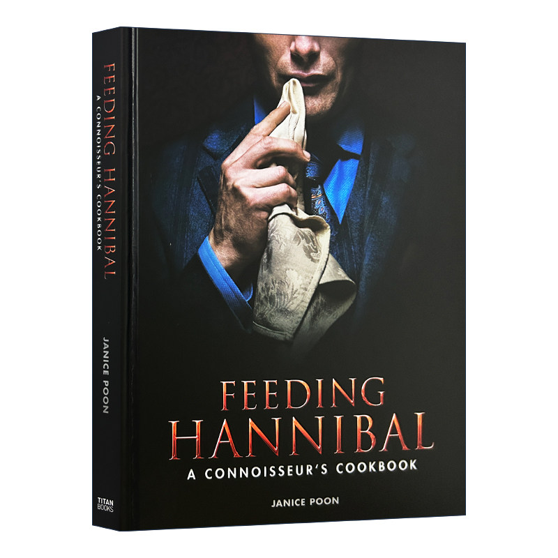 Feeding Hannibal A Connoisseurs Cookbook 汉尼拔美食书食谱 精装 英文原版餐谱教程 进口英语书籍