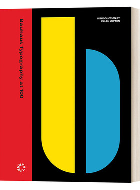 Bauhaus Typography at 100 包豪斯平面与排版设计 Ellen Lupton 现代设计艺术 精装