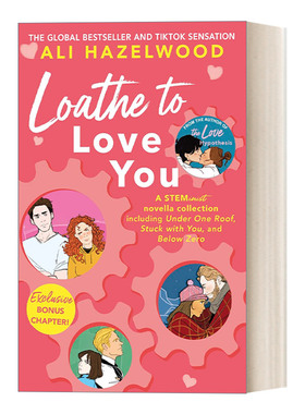 讨厌爱你 北美晋江文学浪漫爱情小说 爱情假说作者新作 Loathe To Love You 英文原版小说 进口英语书籍