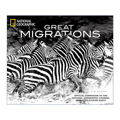 Great Migrations 动物大迁徙 美国国家地理 K.M. Kostyal 精装