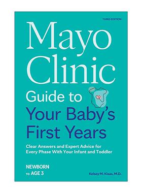 英文原版 Mayo Clinic Guide to Your Baby's First Years 梅奥育儿全书 新手父母养育的详尽权威指南 第三版新版 英文版