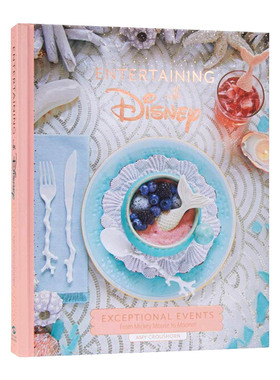 英文原版 Entertaining with Disney Exceptional Events From Mickey Mouse to Moana 迪士尼娱乐 英文版 进口英语原版书籍