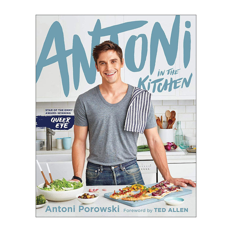 英文原版 Antoni in the Kitchen 安东尼·波罗夫斯基在厨房 粉雄救兵真人秀 精装美食菜谱 英文版 进口英语原版书籍
