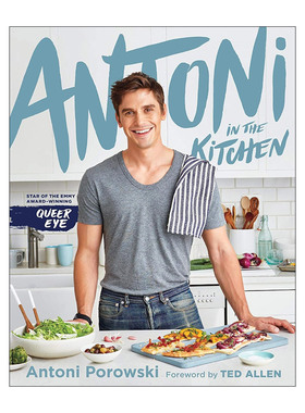 英文原版 Antoni in the Kitchen 安东尼·波罗夫斯基在厨房 粉雄救兵真人秀 精装美食菜谱 英文版 进口英语原版书籍