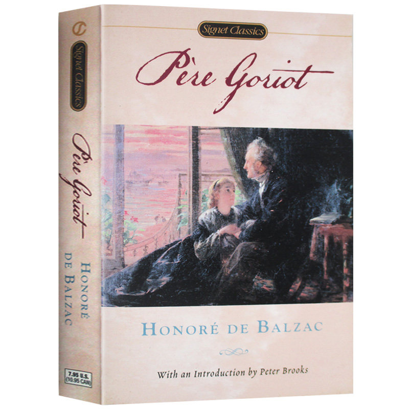 高老頭 Pere Goriot Signet Classics 英文原版小說 世界經典名著 巴爾紮克人間喜劇 全英文版 中學大學在類目 書籍/雜誌/報紙, 進口原版書(含港臺), 原版其它中 - 來自Buy2taobao.com提供專業的淘寶代購服務