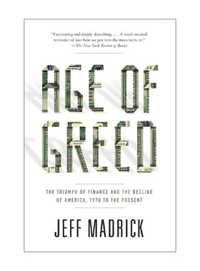 Age of Greed 贪婪的时代 1970年至今金融的胜利和美国的衰落 Jeff Madrick
