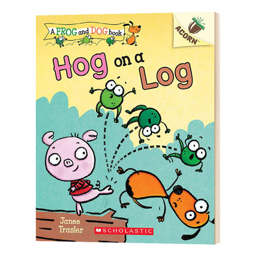 学乐橡树种子系列 狗蛙一家亲3 Hog on a Log 英文原版儿童读物 进口英语课文书籍
