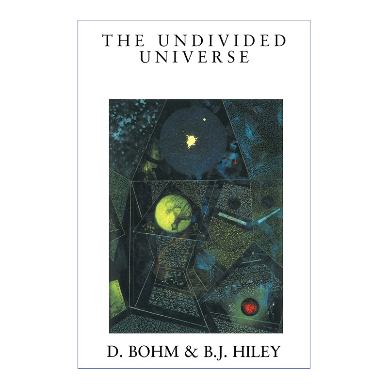 The Undivided Universe 不可分割的宇宙  量子理论的本体论解释
