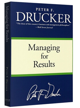 Managing for Results 成果管理 彼得德鲁克 Peter F. Drucker 英文原版管理学读物 进口书籍