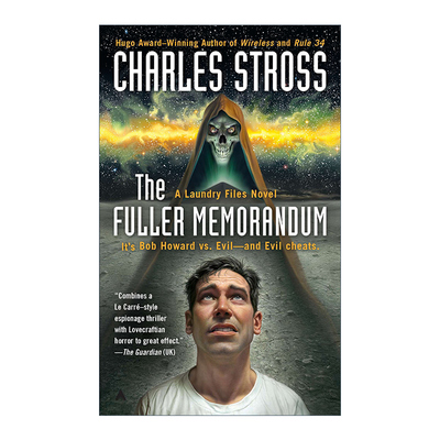 英文原版 The Fuller Memorandum Laundry Files 弗勒备忘录 硬科幻恐怖小说 雨果奖得主Charles Stross 英文版 进口英语原版书籍