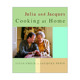and Julia 日常食谱 在家做饭 精装 Jacques Cooking Home 艺术作者 掌握烹饪法国菜