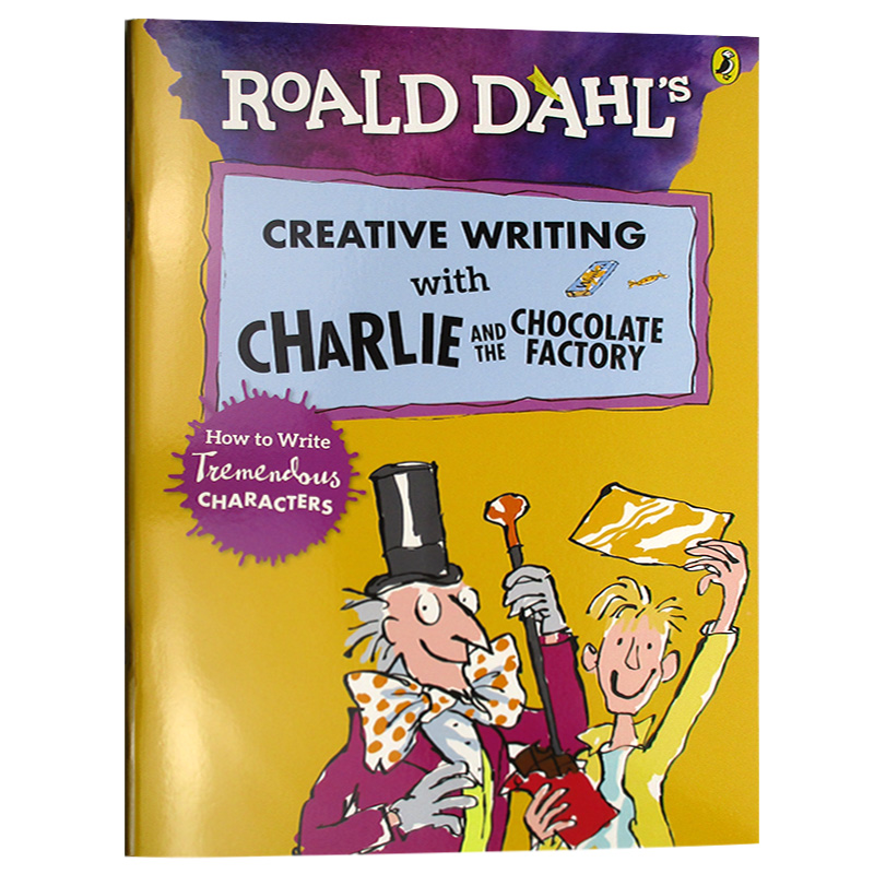 罗尔德达尔 查理和巧克力工厂的创意写作 Creative Writing with Charlie and the Chocolate Factory 英文原版儿童学习工具书