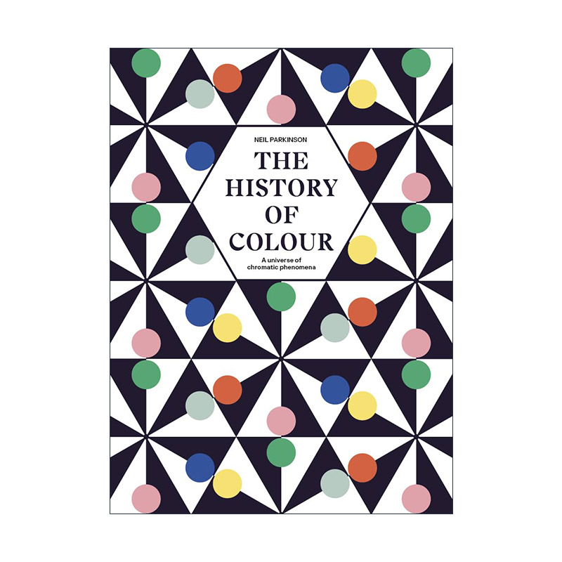 英文原版 The History of Colour 色彩的历史 我们如何看待 使用和理解色彩 精装 英文版 进口英语原版书籍