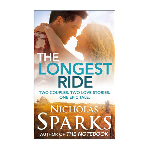 英文原版 The Longest Ride 漫长的旅程 青春浪漫爱情小说 尼古拉斯·斯帕克思 Nicholas Sparks 英文版 进口英语原版书籍