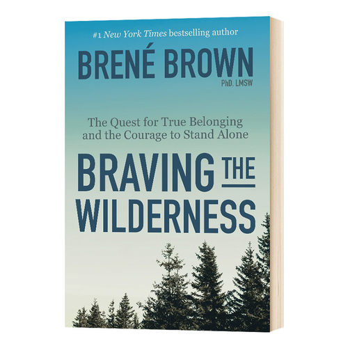 归属感 做真实的自己 Braving the Wilderness 勇气 脆弱 爱 归属 羞耻和同理心 英文原版心理类书 布琳布朗 英文版进口英语书籍