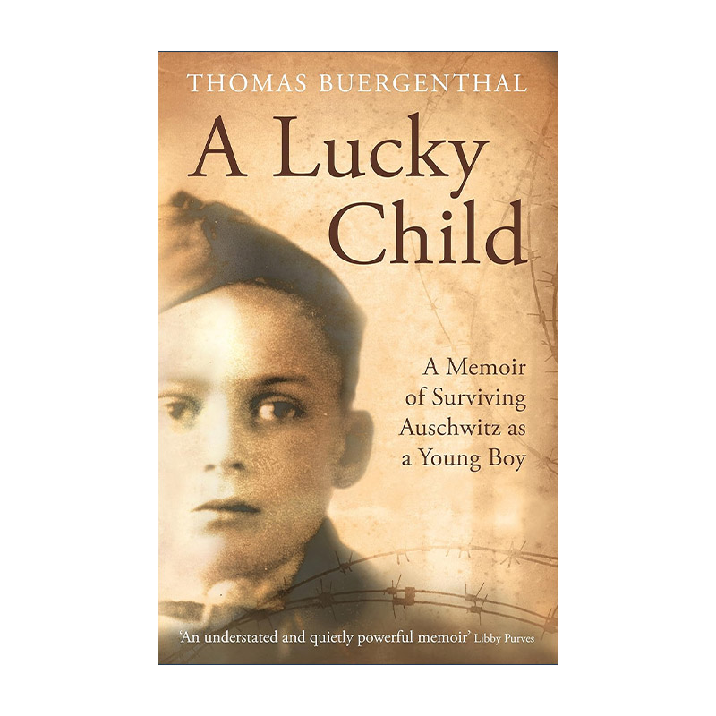 英文原版 A Lucky Child幸运男孩从奥斯维辛集中营幸存的回忆国际法院前法官托马斯·伯根索尔英文版进口英语原版书籍